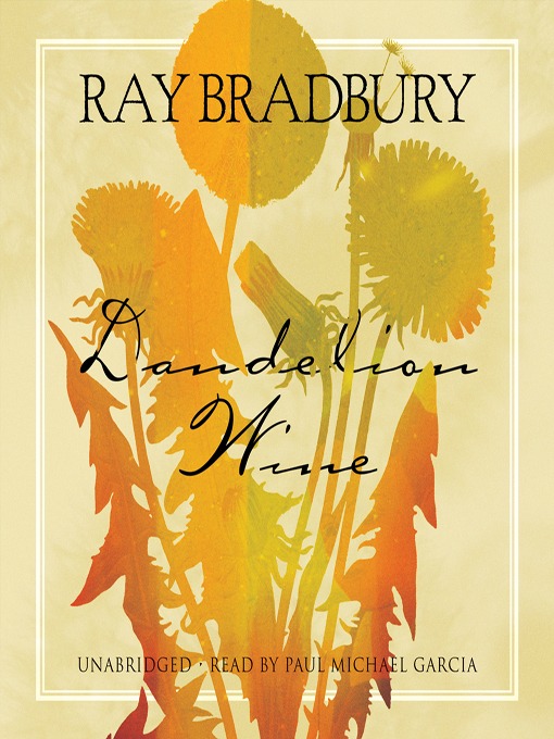Title details for Dandelion Wine by Ray Bradbury - Wait list